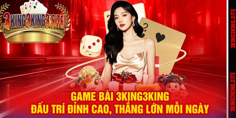 https://3king3king.site/dang-nhap-3king3king/